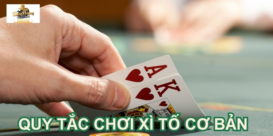 Khám phá các quy tắc chơi Xì Tố cơ bản